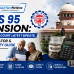EPS 95 Pension: Supreme Court Latest Update, Calculator & Eligibility Guide