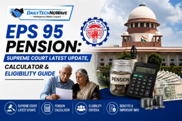 EPS 95 Pension: Supreme Court Latest Update, Calculator & Eligibility Guide